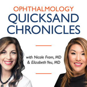 Read more about the article <em>Ophthalmology Quicksand Chronicles</em> podcast recap