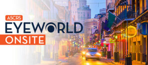 Read more about the article EyeWorld Onsite, November 14, 2021