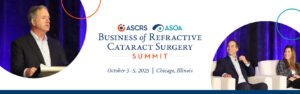 Read more about the article News from the 2025 ASCRS Business of Refractive Cataract Surgery (BRiCS) Summit